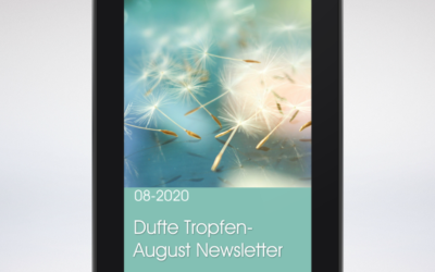 Dufte Tropfen-August Newsletter
